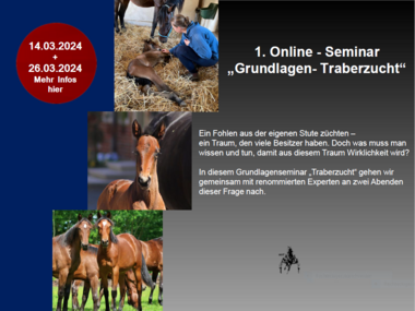 Einladung 1. Online Seminar "Grundlagen Traberzucht"