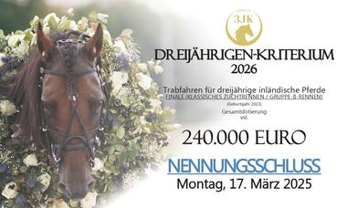 Nennungsschluss Dreijährigen-Kriterium 2026 Nennungsschluss Dreijährigen-Kriterium 2026